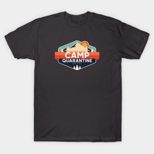 CAMP QUARANTINE T-Shirt